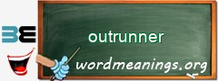 WordMeaning blackboard for outrunner